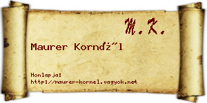 Maurer Kornél névjegykártya